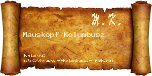 Mauskopf Kolumbusz névjegykártya